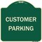 Signmission Designer Series Sign-Customer Parking, Green Heavy-Gauge Aluminum, 18" x 18", G-1818-9986 A-DES-G-1818-9986 - alternate 1